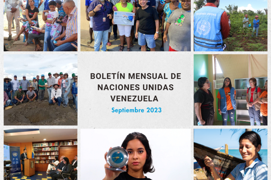 Collage con fotos de las agencias de ONU Venezuela durante septiembre con el texto "Boletín Mensual de Naciones Unidas Venezuela Septiembre 2023"