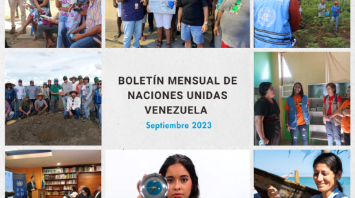 Collage con fotos de las agencias de ONU Venezuela durante septiembre con el texto "Boletín Mensual de Naciones Unidas Venezuela Septiembre 2023"